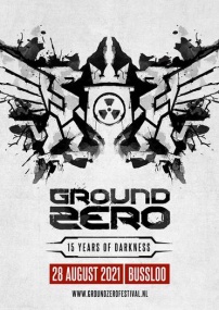GROUND ZERO 2021 - 15 Years of Darkness